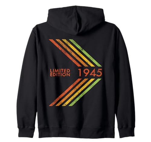 Geburtstag für Männer Frauen 1945 Limited Edition Sportive Kapuzenjacke Geburtstag für Männer Frauen 1945 Limited Edition Sportive Kapuzenjacke von 1945 Limited Edition Birthday For Women Men