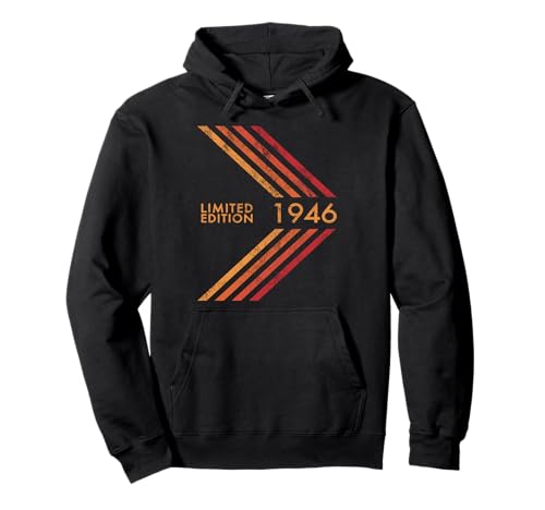 1946 Geburtstag für Männer Frauen Limited Edition Pfeil Pullover Hoodie von 1946 Birthday For Women Men Limited Edition