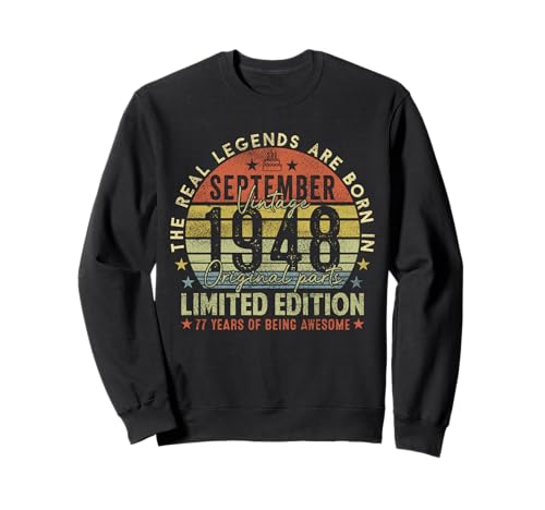 77th Birthday Real Legends September 1948 77 Years Old Men Sweatshirt von 1948 77th Birthday Decorations 77 Years Old Mens