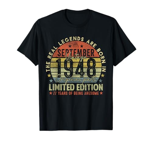 77th Birthday Real Legends September 1948 77 Years Old Men T-Shirt von 1948 77th Birthday Decorations 77 Years Old Mens