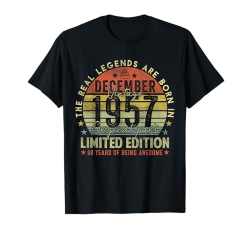 68th Birthday Real Legends December 1957 68 Years Old Men T-Shirt von 1957 68th Birthday Decorations 68 Years Old Mens