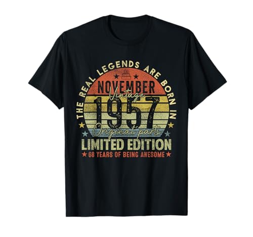 68th Birthday Real Legends November 1957 68 Years Old Men T-Shirt von 1957 68th Birthday Decorations 68 Years Old Mens