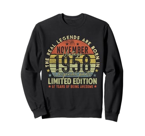 67th Birthday Real Legends November 1958 67 Years Old Men Sweatshirt von 1958 67th Birthday Decorations 67 Years Old Mens