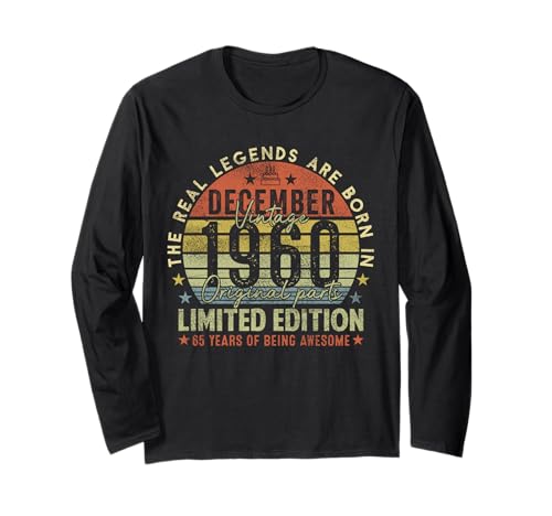 65th Birthday Real Legends December 1960 65 Years Old Men Langarmshirt von 1960 65th Birthday Decorations 65 Years Old Mens