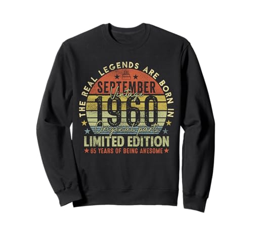 65th Birthday Real Legends September 1960 65 Years Old Men Sweatshirt von 1960 65th Birthday Decorations 65 Years Old Mens