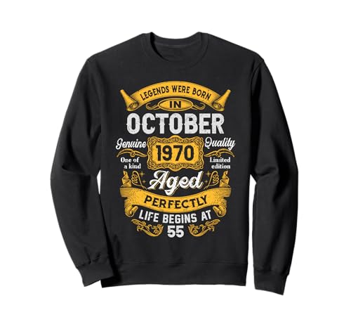 55th Birthday The Real Legends October 1970 55 Years Old Men Sweatshirt von 1970 55th Birthday Decorations 55 Years Old Mens