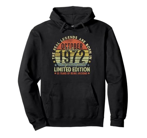 53rd Birthday The Real Legends October 1972 53 Years Old Men Pullover Hoodie von 1972 53rd Birthday Decorations 53 Years Old Mens