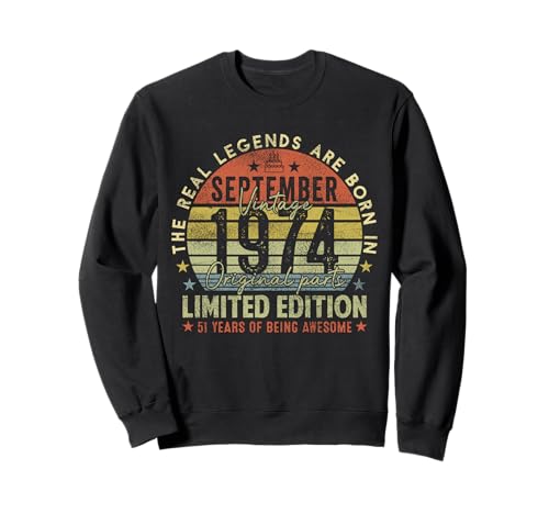 51st Birthday Real Legends September 1974 51 Years Old Men Sweatshirt von 1974 51st Birthday Decorations 51 Years Old Mens