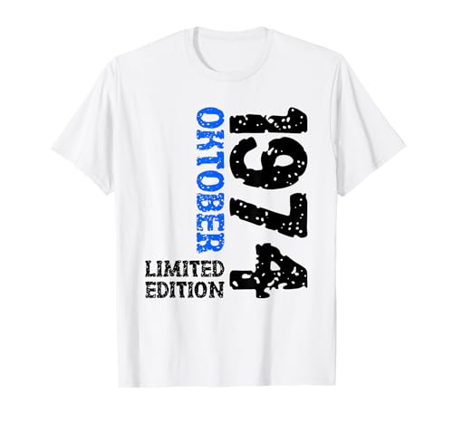 51. Geburtstag Frauen Männer Limited Edition Oktober 1974 T-Shirt 51. Geburtstag Frauen Männer Limited Edition Oktober 1974 T-Shirt von 1974 Geburtstag Damen Herren Geburtstagsgeschenk