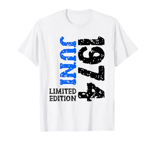 51. Geburtstag Deko Frauen Männer Limited Edition Juni 1974 T-Shirt 51. Geburtstag Deko Frauen Männer Limited Edition Juni 1974 T-Shirt von 1974 Geburtstag Damen Herren Geburtstagsgeschenk