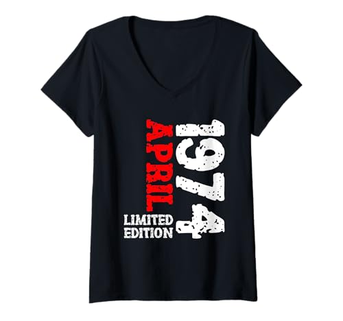 Damen 51. Geburtstag Deko Frauen Männer Limited Edition April 1974 T-Shirt mit V-Ausschnitt Damen 51. Geburtstag Deko Frauen Männer Limited Edition April 1974 T-Shirt mit V-Ausschnitt von 1974 Geburtstag Damen Herren Geburtstagsgeschenk