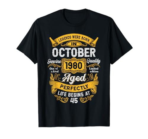 45th Birthday The Real Legends October 1980 45 Years Old Men T-Shirt von 1980 45th Birthday Decorations 45 Years Old Mens