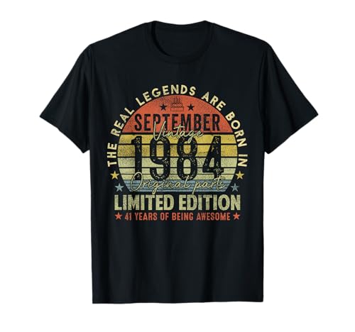 41st Birthday Real Legends September 1984 41 Years Old Men T-Shirt von 1984 41st Birthday Decorations 41 Years Old Mens