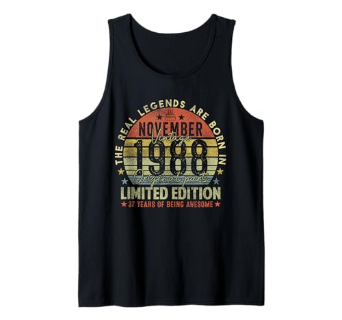 37th Birthday Real Legends November 1988 37 Years Old Men Tank Top von 1988 37th Birthday Decorations 37 Years Old Mens