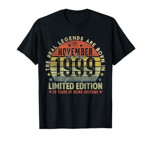 26th Birthday Real Legends November 1999 26 Years Old Men T-Shirt von 1999 26th Birthday Decorations 26 Years Old Mens