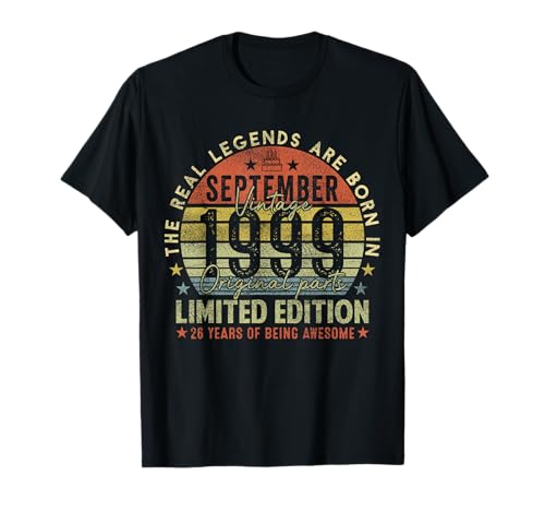 26th Birthday Real Legends September 1999 26 Years Old Men T-Shirt von 1999 26th Birthday Decorations 26 Years Old Mens