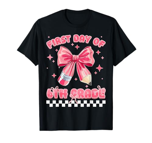 Erster Schultag der 6. Klasse Coquette Back to School Girls Kids T-Shirt von 1st Day Of Sixth Grade Outfits Shirts Teacher Girl
