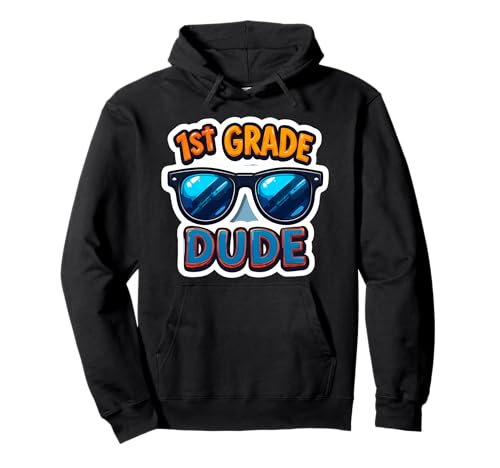 1st Grade Dude First Grader Sonnenbrille Back to School Boys Pullover Hoodie von 1st Grade Dude First Grader Products
