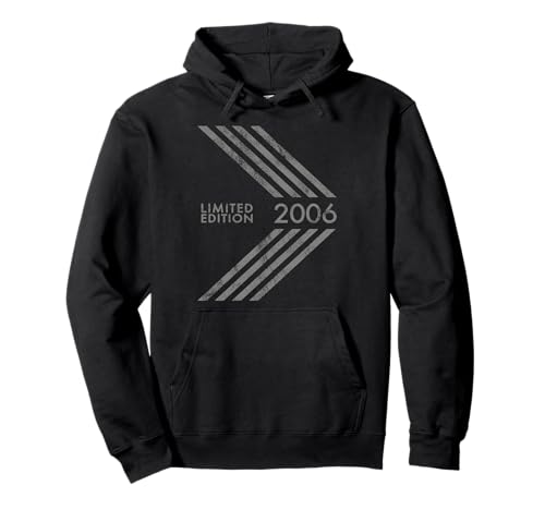 Geburtstag 2006 Limited Edition für Männer Frauen Retro Pullover Hoodie Geburtstag 2006 Limited Edition für Männer Frauen Retro Pullover Hoodie von 2006 Limited Edition Mens Womens Birthday