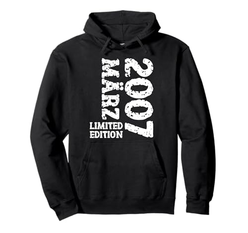 18. Geburtstag Deko Frauen Männer Limited Edition März 2007 Pullover Hoodie von 2007 Geburtstag Damen Herren Geburtstagsgeschenk