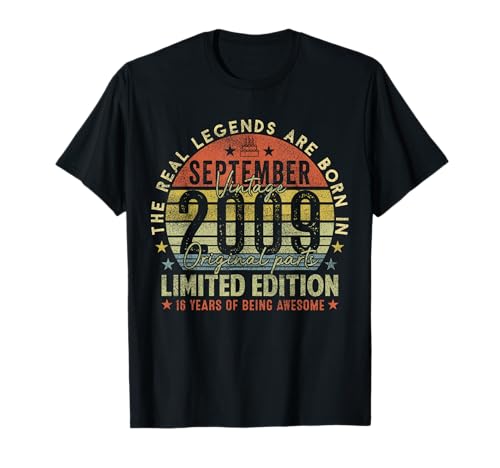 16th Birthday Real Legends September 2009 16 Years Old Men T-Shirt von 2009 16th Birthday Decorations 16 Years Old Mens