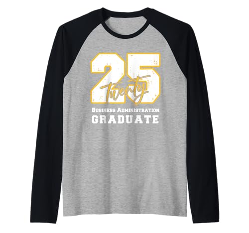 Business Administration Graduate Class of 2025 Graduation Raglan von 2025 Business Administration Graduate Graduation