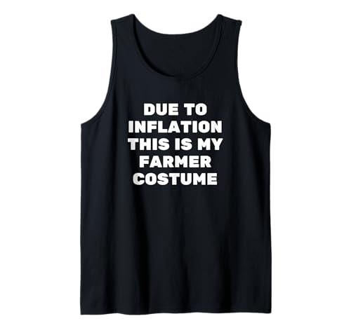 Lustiges Halloween Due to Inflation This is My Farmer Kostüm Tank Top Lustiges Halloween Due to Inflation This is My Farmer Kostüm Tank Top von 2025 Easy Costumes for Halloween