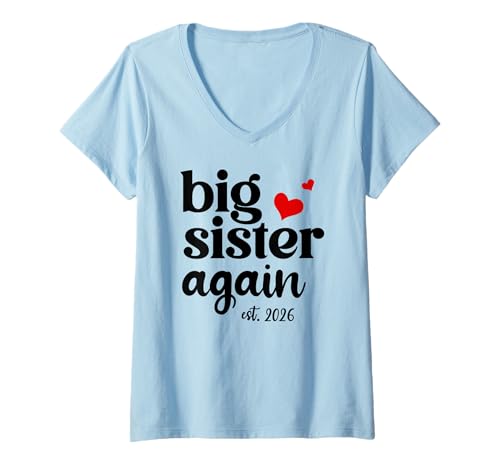 Damen Big Sister Again Announcement Sign 2026 Older Sister to Be T-Shirt mit V-Ausschnitt Damen Big Sister Again Announcement Sign 2026 Older Sister to Be T-Shirt mit V-Ausschnitt von 2026 Big Sister Again Shirts Girls Big Sister Cup