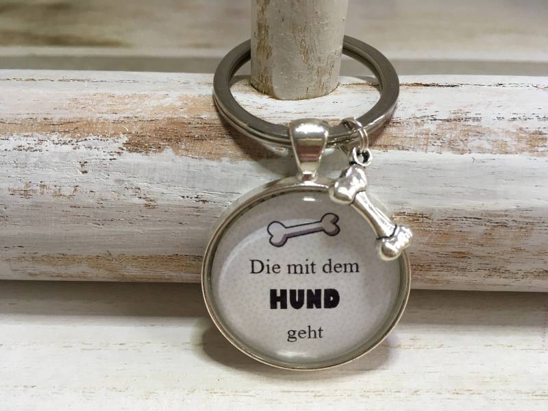 Schlüsselanhänger "Die Mit Dem Hund Geht" von 20glueckSMomente18