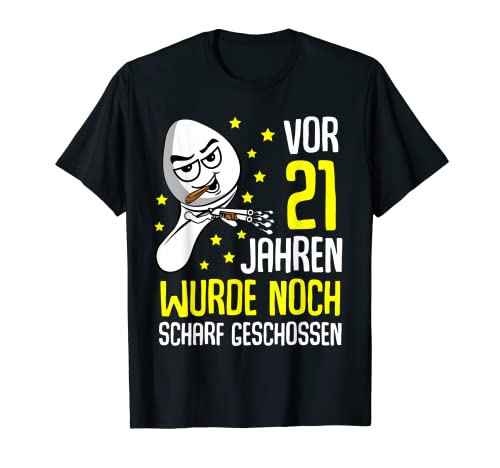Herren Vor 21 Jahren wurde noch scharf geschossen 21. Geburtstag T-Shirt Herren Vor 21 Jahren wurde noch scharf geschossen 21. Geburtstag T-Shirt von 21 Geburtstag 21. Jubiläum 21 Jahre 21. Geburtstag