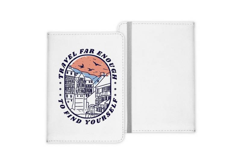 22Feels Dokumententasche Reisepasshülle Cover Reisen Travel Far Enough To Find Urlaub Etui, IN DEUTSCHLAND BEDRUCKT von 22Feels