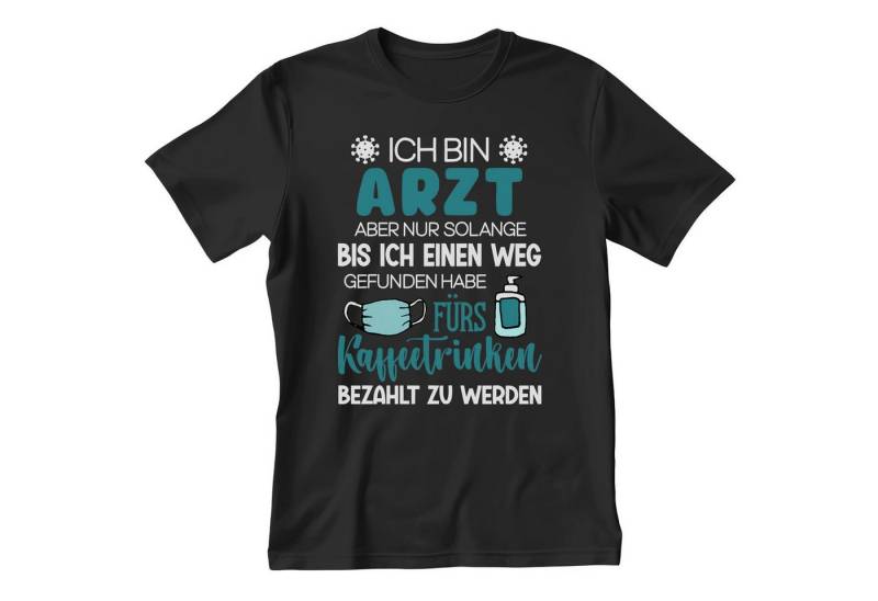 22Feels T-Shirt Arzt Geschenk Männer Spruch Beruf Studium Abschluss IN DEUTSCHLAND BEDRUCKT 22Feels T-Shirt Arzt Geschenk Männer Spruch Beruf Studium Abschluss IN DEUTSCHLAND BEDRUCKT von 22Feels