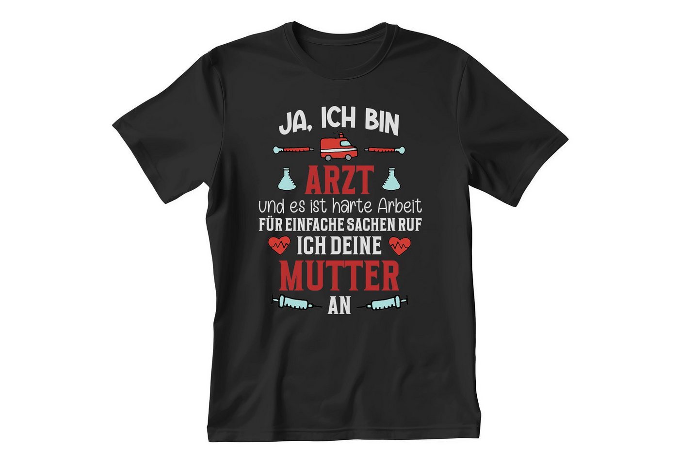 22Feels T-Shirt Arzt Geschenk Männer Spruch Beruf Studium Abschluss IN DEUTSCHLAND BEDRUCKT von 22Feels