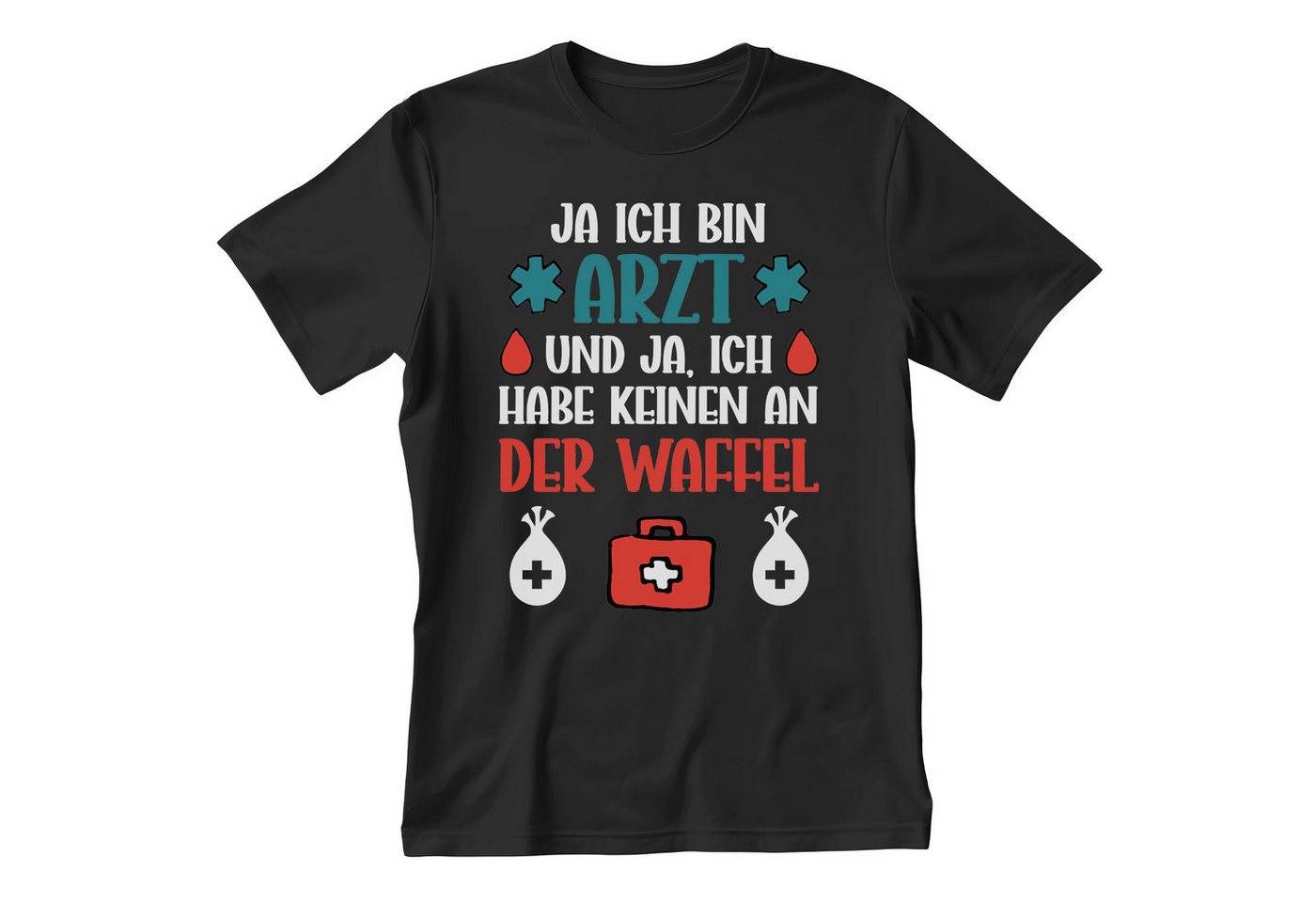 22Feels T-Shirt Arzt Geschenk Männer Spruch Beruf Studium Abschluss IN DEUTSCHLAND BEDRUCKT von 22Feels
