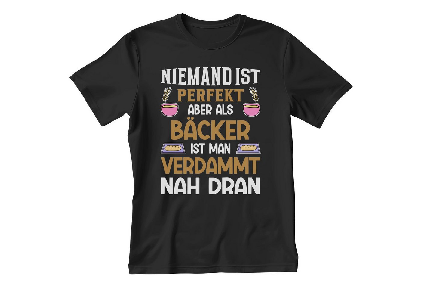 22Feels T-Shirt Bäcker Geschenk Männer Spruch Beruf Abschluss IN DEUTSCHLAND BEDRUCKT von 22Feels