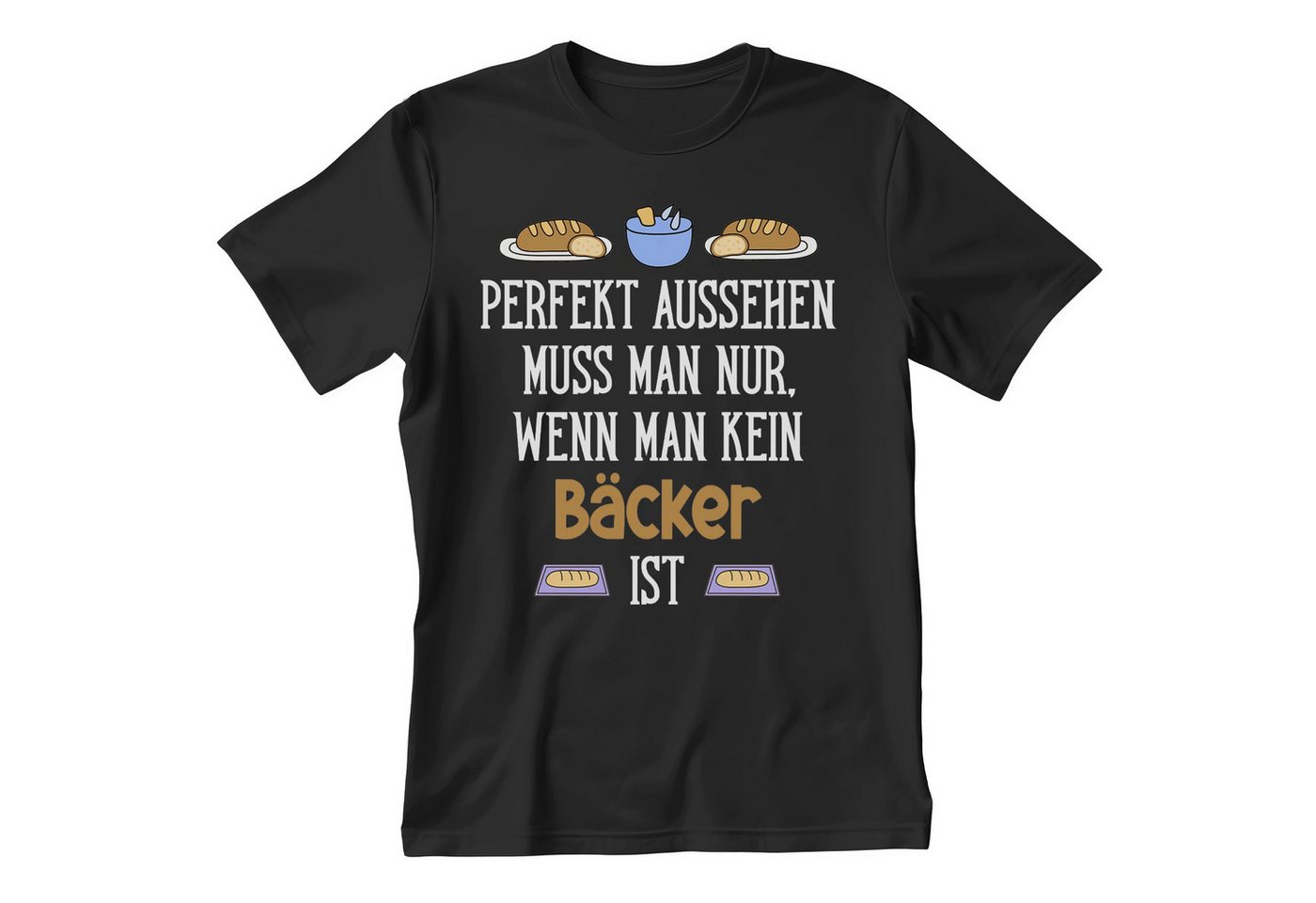 22Feels T-Shirt Bäcker Geschenk Männer Spruch Beruf Abschluss IN DEUTSCHLAND BEDRUCKT von 22Feels