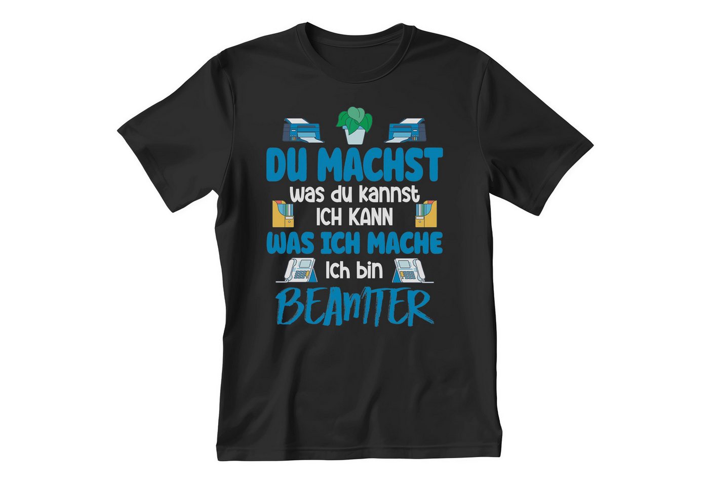 22Feels T-Shirt Beamter Geschenk Männer Spruch Beruf Ausbildung Studium Abschluss IN DEUTSCHLAND BEDRUCKT 22Feels T-Shirt Beamter Geschenk Männer Spruch Beruf Ausbildung Studium Abschluss IN DEUTSCHLAND BEDRUCKT von 22Feels