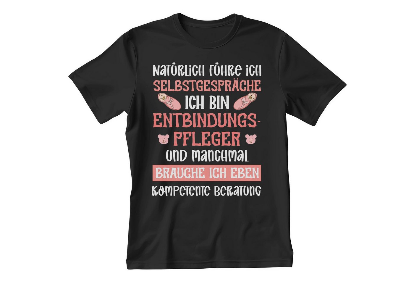 22Feels T-Shirt Entbindungspfleger Geschenk Männer Spruch Beruf Studium Abschluss IN DEUTSCHLAND BEDRUCKT 22Feels T-Shirt Entbindungspfleger Geschenk Männer Spruch Beruf Studium Abschluss IN DEUTSCHLAND BEDRUCKT von 22Feels