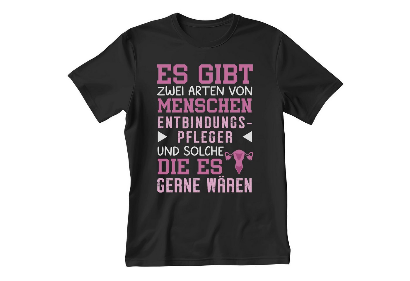 22Feels T-Shirt Entbindungspfleger Geschenk Männer Spruch Beruf Studium Abschluss IN DEUTSCHLAND BEDRUCKT von 22Feels