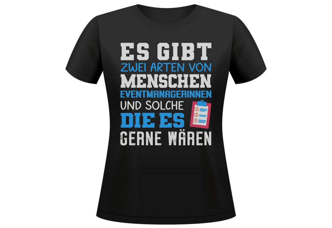 22Feels T-Shirt Eventmanagerin Geschenk Frauen Spruch Beruf Ausbildung Studium IN DEUTSCHLAND BEDRUCKT 22Feels T-Shirt Eventmanagerin Geschenk Frauen Spruch Beruf Ausbildung Studium IN DEUTSCHLAND BEDRUCKT von 22Feels