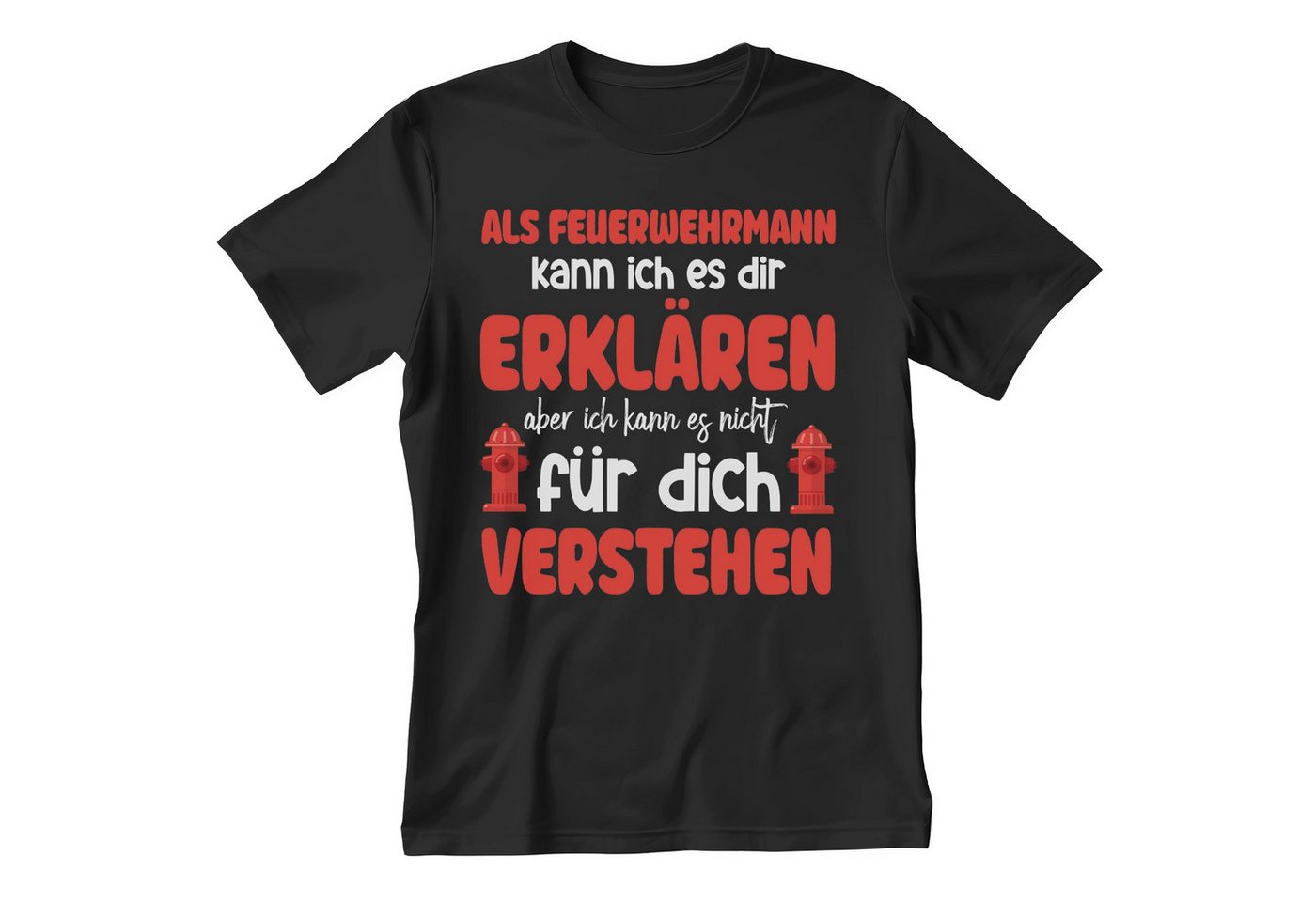 22Feels T-Shirt Feuerwehrmann Geschenk Männer Spruch Beruf Ausbildung Abschluss IN DEUTSCHLAND BEDRUCKT von 22Feels
