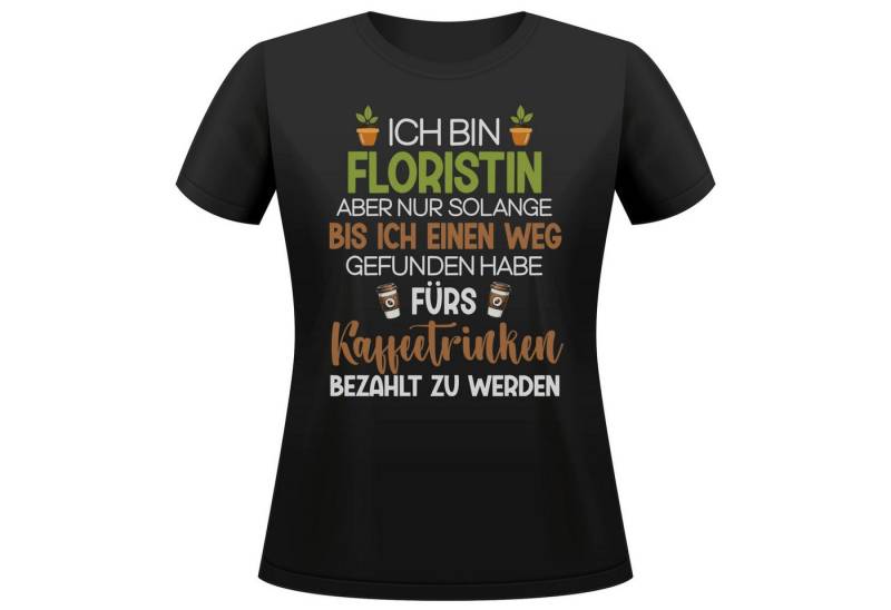 22Feels T-Shirt Floristin Geschenk Frauen Spruch Beruf Ausbildung Abschluss IN DEUTSCHLAND BEDRUCKT 22Feels T-Shirt Floristin Geschenk Frauen Spruch Beruf Ausbildung Abschluss IN DEUTSCHLAND BEDRUCKT von 22Feels