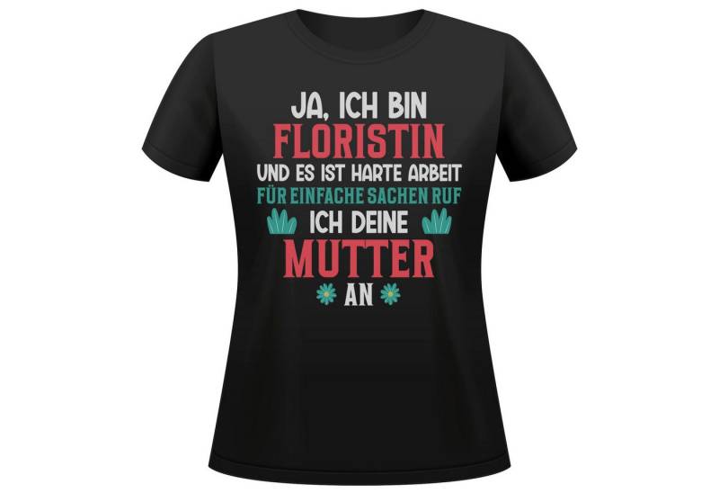 22Feels T-Shirt Floristin Geschenk Frauen Spruch Beruf Ausbildung Abschluss IN DEUTSCHLAND BEDRUCKT 22Feels T-Shirt Floristin Geschenk Frauen Spruch Beruf Ausbildung Abschluss IN DEUTSCHLAND BEDRUCKT von 22Feels