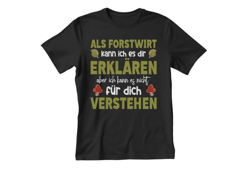 22Feels T-Shirt Forstwirt Geschenk Männer Spruch Beruf Ausbildung Studium Abschluss IN DEUTSCHLAND BEDRUCKT 22Feels T-Shirt Forstwirt Geschenk Männer Spruch Beruf Ausbildung Studium Abschluss IN DEUTSCHLAND BEDRUCKT von 22Feels