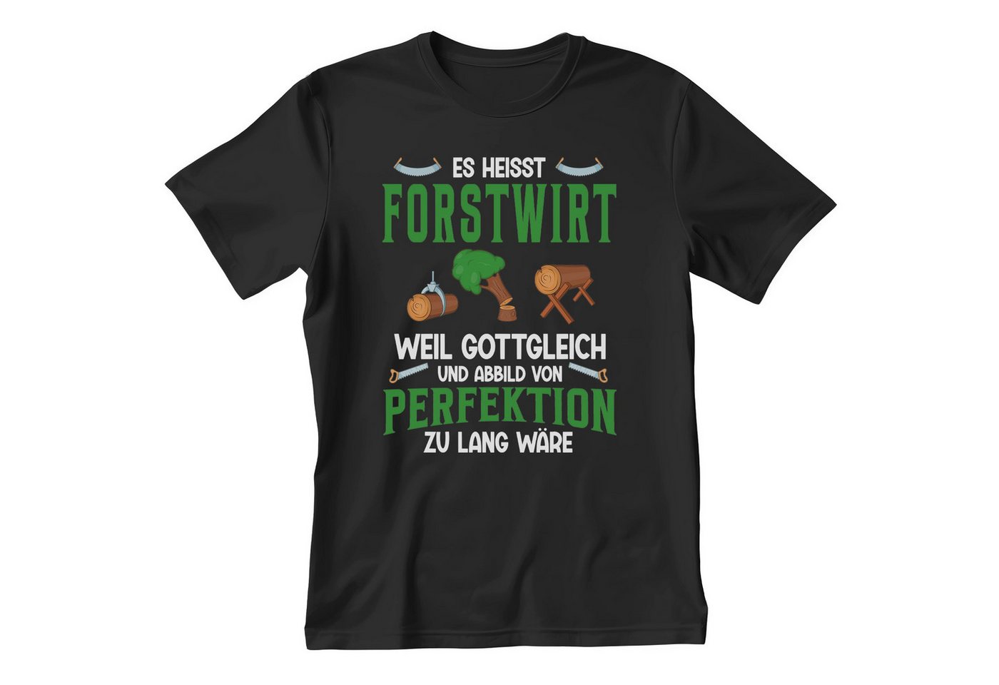 22Feels T-Shirt Forstwirt Geschenk Männer Spruch Beruf Ausbildung Studium Abschluss IN DEUTSCHLAND BEDRUCKT von 22Feels