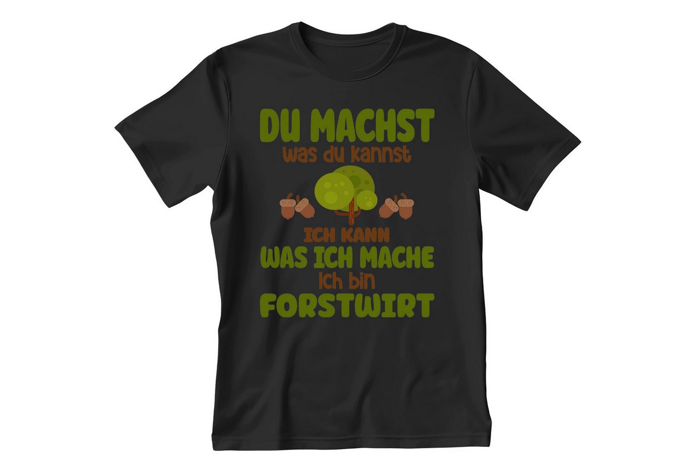 22Feels T-Shirt Forstwirt Geschenk Männer Spruch Beruf Ausbildung Studium Abschluss IN DEUTSCHLAND BEDRUCKT von 22Feels