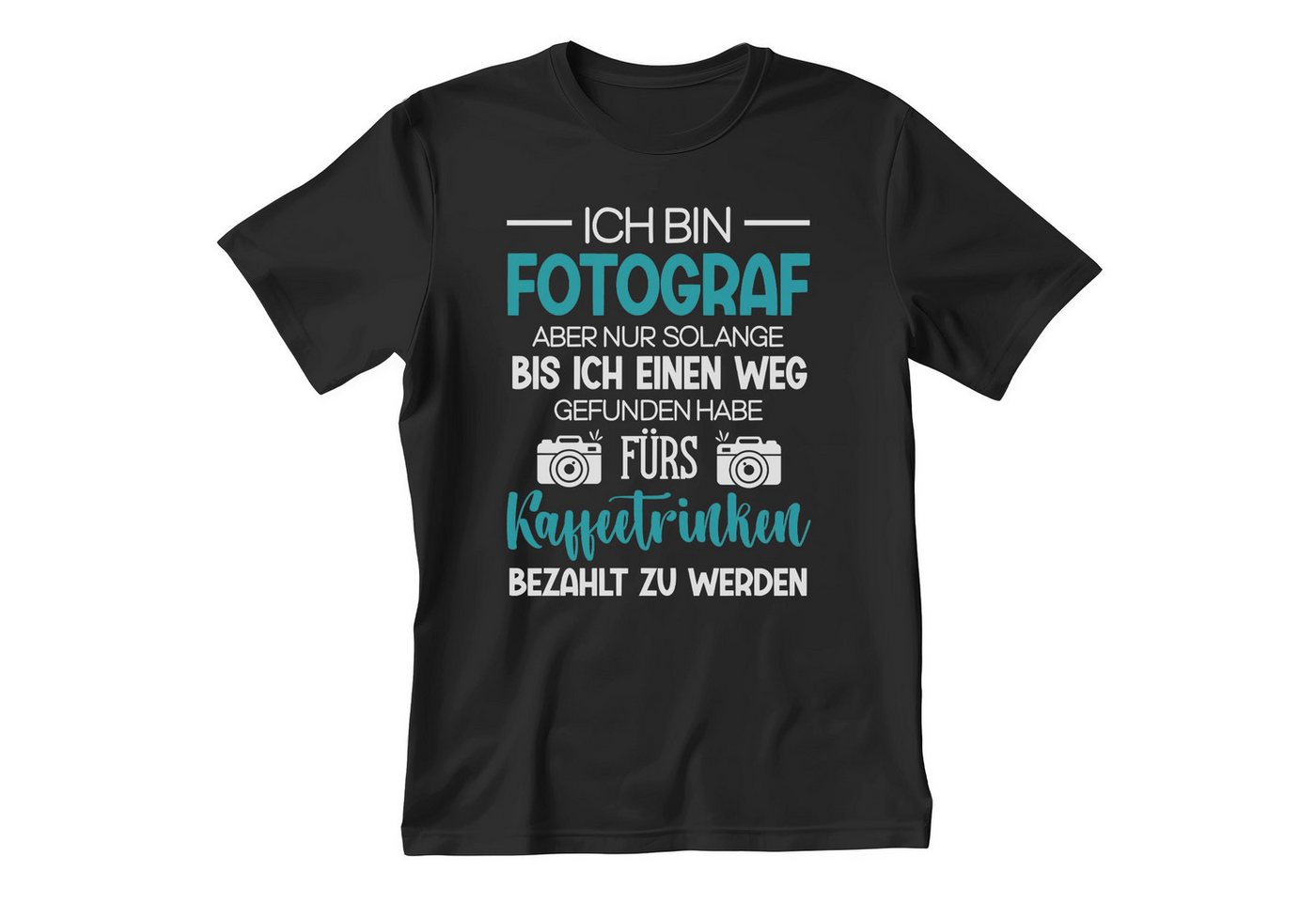 22Feels T-Shirt Fotograf Geschenk Männer Spruch Beruf Ausbildung Studium IN DEUTSCHLAND BEDRUCKT von 22Feels