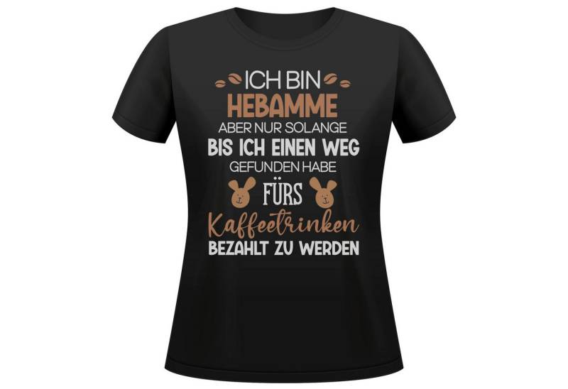 22Feels T-Shirt Hebamme Geschenk Frauen Spruch Beruf Studium Abschluss IN DEUTSCHLAND BEDRUCKT 22Feels T-Shirt Hebamme Geschenk Frauen Spruch Beruf Studium Abschluss IN DEUTSCHLAND BEDRUCKT von 22Feels