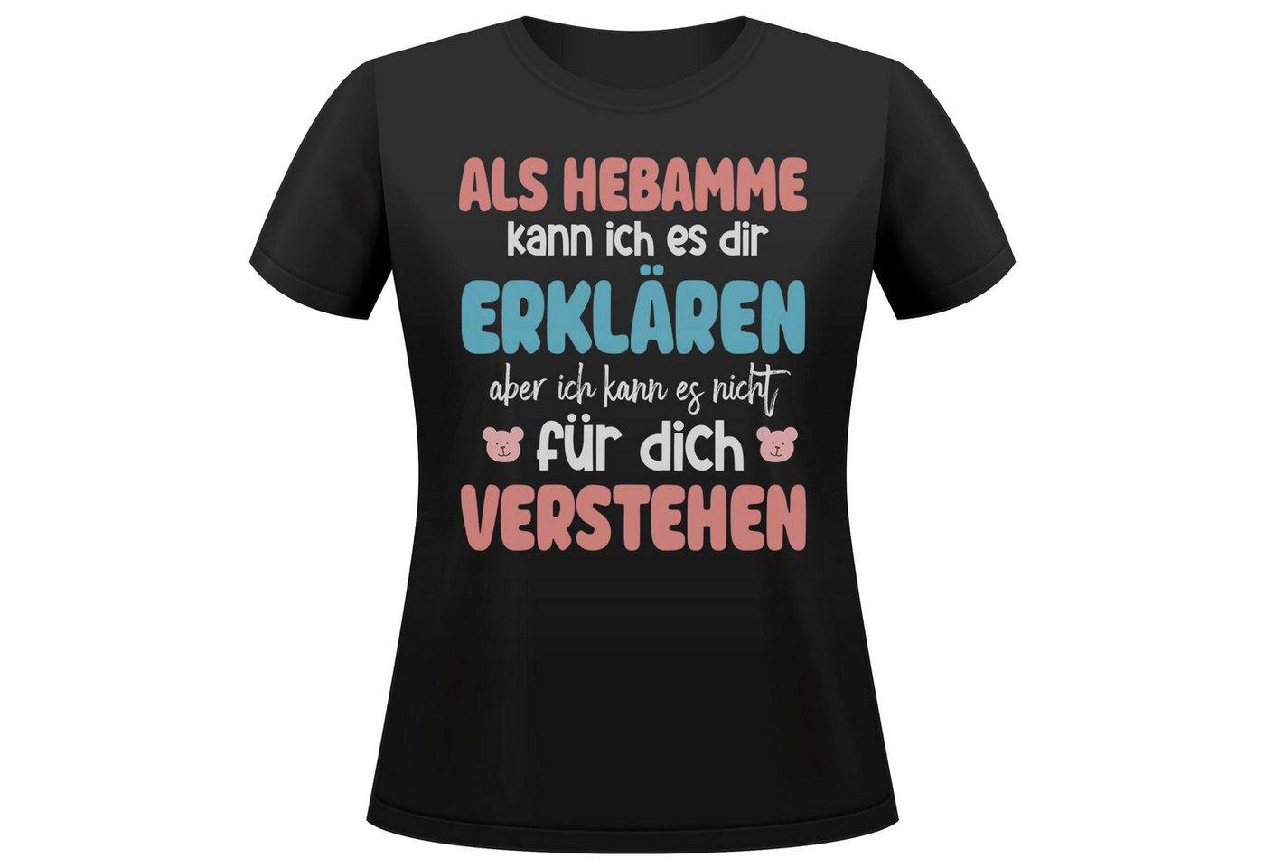22Feels T-Shirt Hebamme Geschenk Frauen Spruch Beruf Studium Abschluss IN DEUTSCHLAND BEDRUCKT 22Feels T-Shirt Hebamme Geschenk Frauen Spruch Beruf Studium Abschluss IN DEUTSCHLAND BEDRUCKT von 22Feels