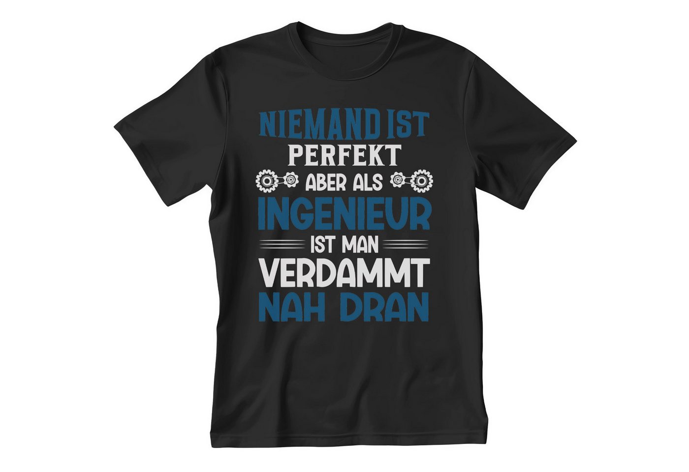 22Feels T-Shirt Ingenieur Geschenk Männer Spruch Beruf Studium Abschluss IN DEUTSCHLAND BEDRUCKT von 22Feels
